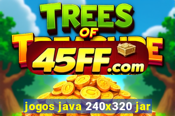 jogos java 240x320 jar